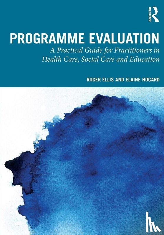 Ellis, Roger (University of Chester, Hogard, Elaine - Programme Evaluation
