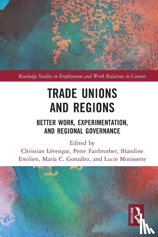  - Trade Unions and Regions