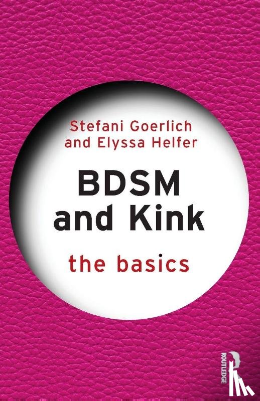 Goerlich, Stefani, Helfer, Elyssa - BDSM and Kink