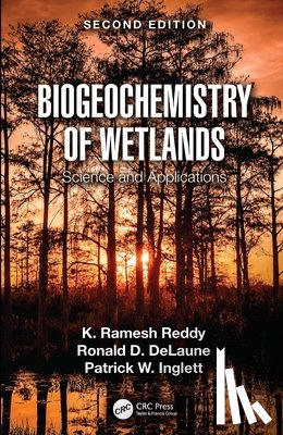 Reddy, K. Ramesh (University of Florida, DeLaune, Ronald D. (Louisiana State University, Inglett, Patrick W. (University of Florida - Biogeochemistry of Wetlands