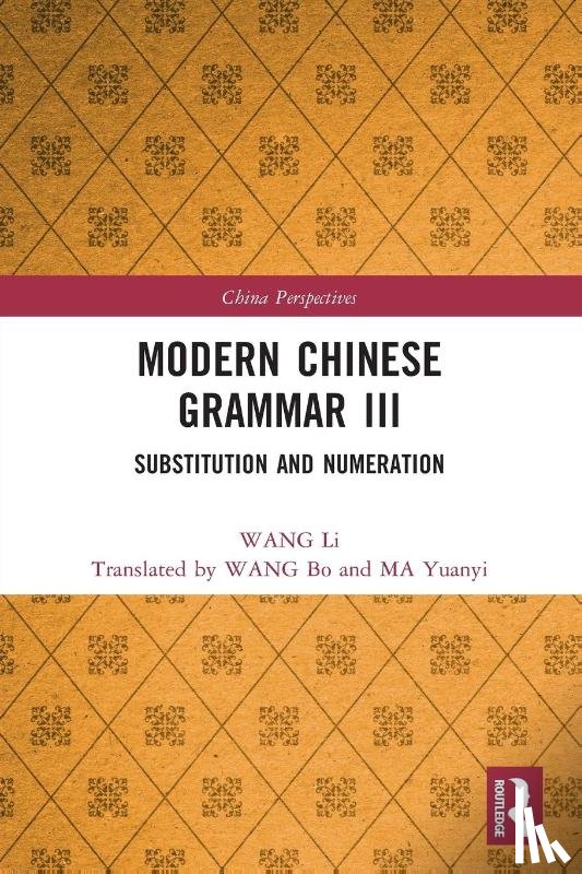 Li, WANG - Modern Chinese Grammar III