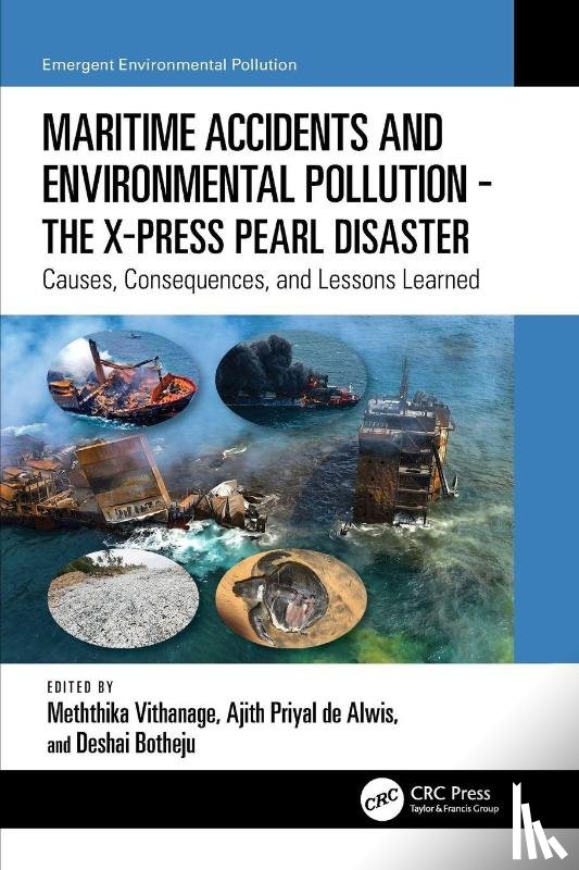  - Maritime Accidents and Environmental Pollution - The X-Press Pearl Disaster