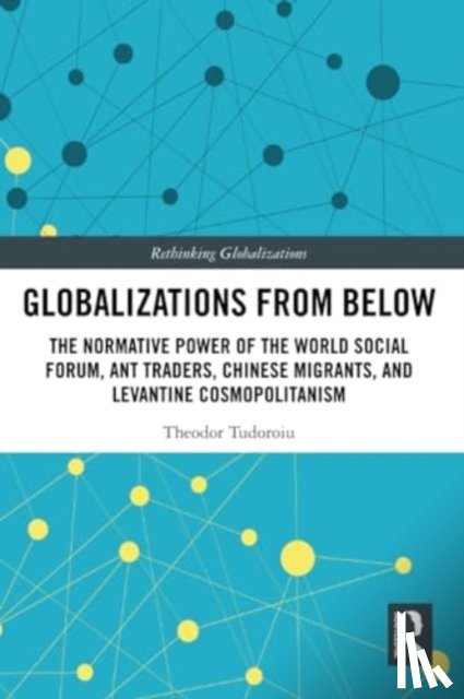 Tudoroiu, Theodor (The University of the West Indies - Globalizations from Below