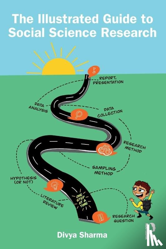 Sharma, Divya - The Illustrated Guide to Social Science Research