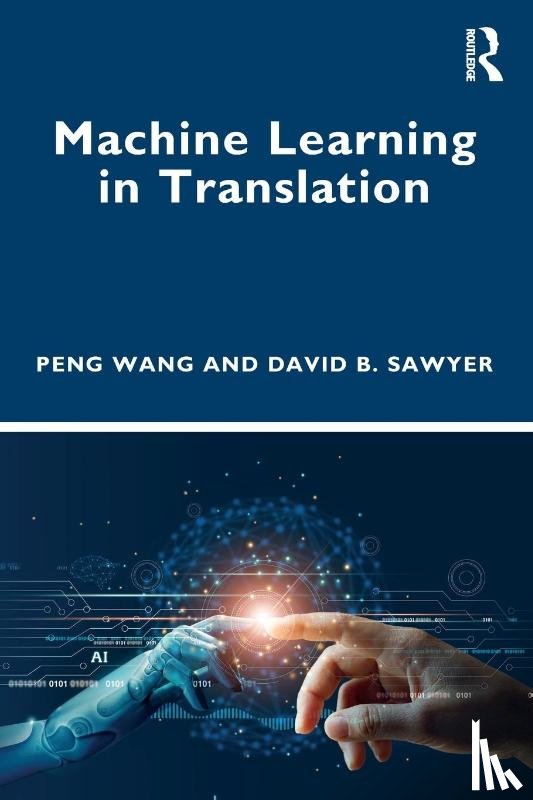 Wang, Peng, Sawyer, David B. - Machine Learning in Translation