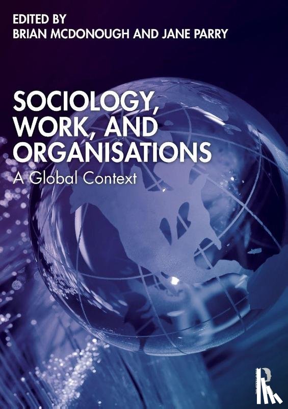  - Sociology, Work, and Organisations