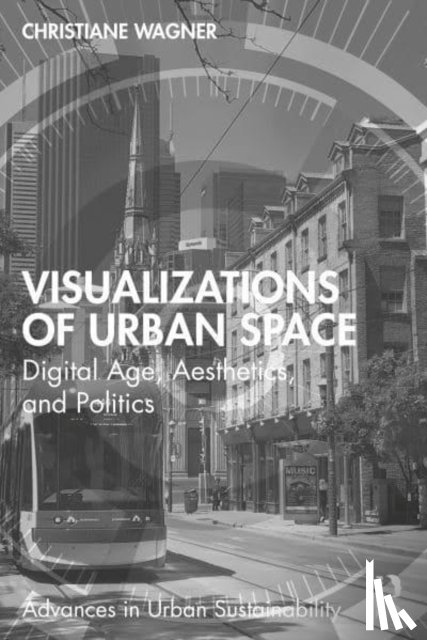 Wagner, Christiane - Visualizations of Urban Space