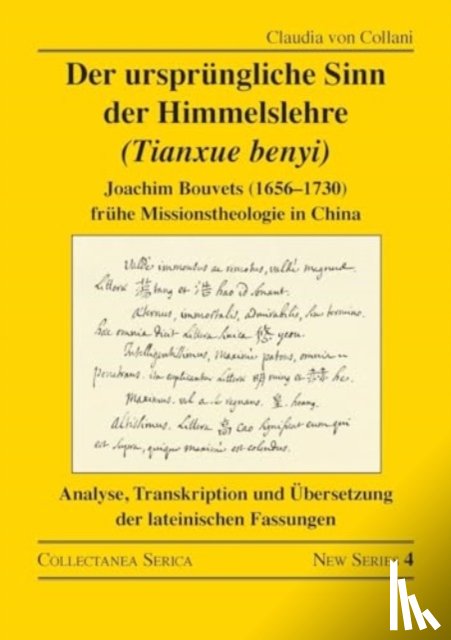 von Collani, Claudia - Der ursprungliche Sinn der Himmelslehre (Tianxue benyi)