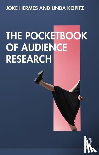 Hermes, Joke (University of Amsterdam, Kopitz, Linda - The Pocketbook of Audience Research