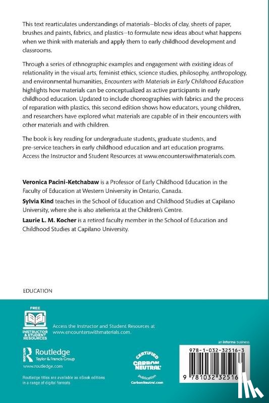 Pacini-Ketchabaw, Veronica (Western University, Kind, Sylvia (Capilano University, Kocher, Laurie L. M. (Capilano University - Encounters with Materials in Early Childhood Education