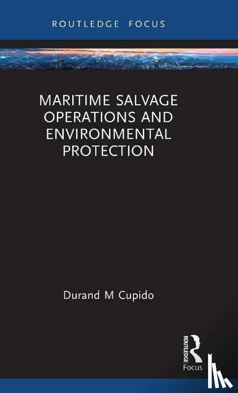 Cupido, Durand - Maritime Salvage Operations and Environmental Protection