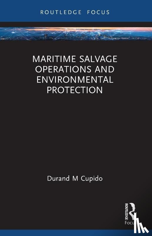 Cupido, Durand - Maritime Salvage Operations and Environmental Protection