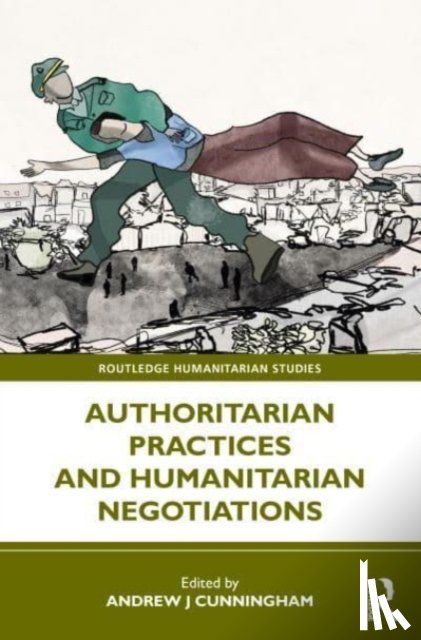  - Authoritarian Practices and Humanitarian Negotiations