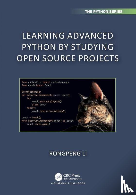 Li, Rongpeng - Learning Advanced Python by Studying Open Source Projects