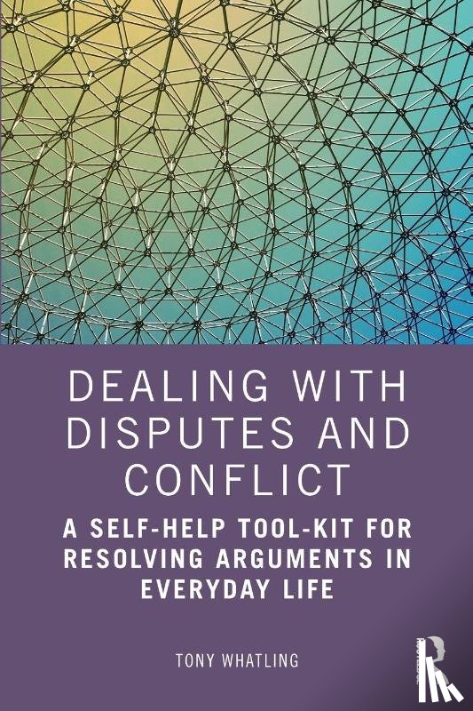 Whatling, Tony - Dealing with Disputes and Conflict
