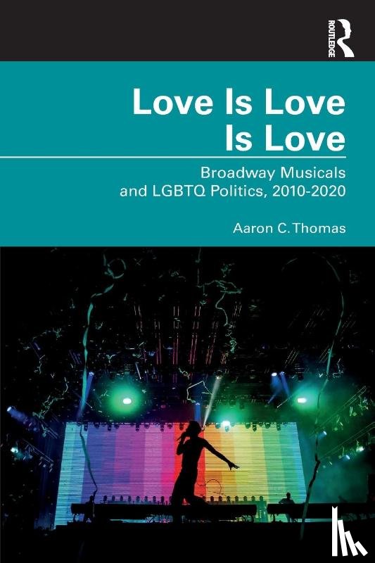 Thomas, Aaron C. - Love Is Love Is Love