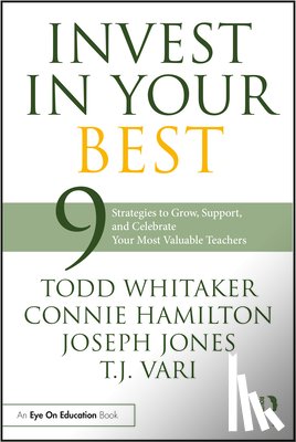 Whitaker, Todd (University of Missouri, Hamilton, Connie, Jones, Joseph (New Castle County Vocational-Technical School District, Vari, T.J. - Invest in Your Best