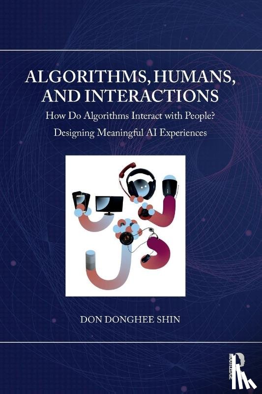 Shin, Don Donghee (Zayed University - Algorithms, Humans, and Interactions