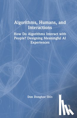 Shin, Don Donghee (Zayed University - Algorithms, Humans, and Interactions