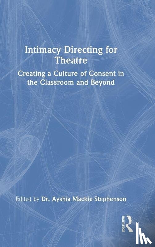  - Intimacy Directing for Theatre