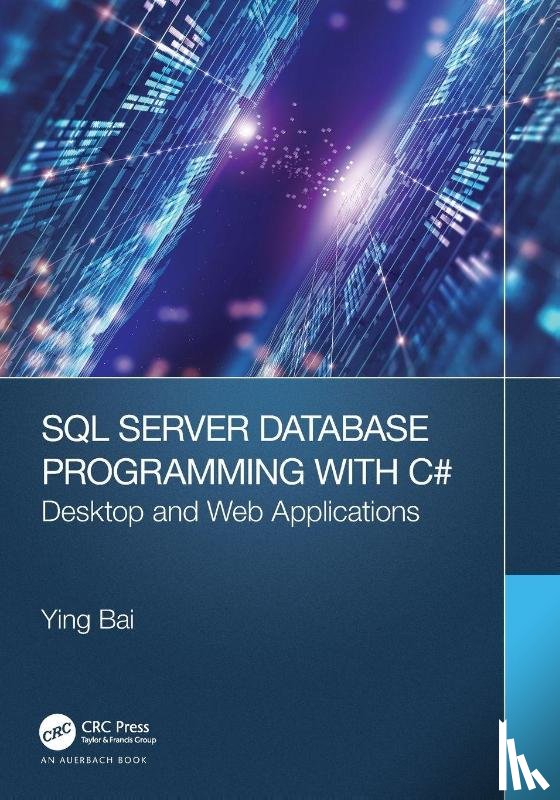 Bai, Ying (Johnson C. Smith University - SQL Server Database Programming with C#