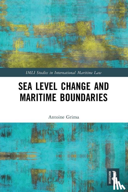 Grima, Antoine - Sea Level Change and Maritime Boundaries