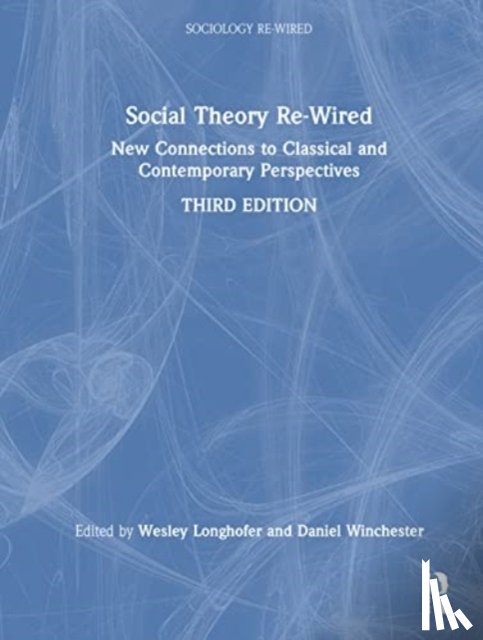  - Social Theory Re-Wired