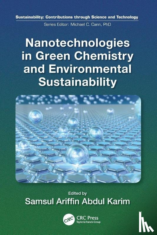  - Nanotechnologies in Green Chemistry and Environmental Sustainability