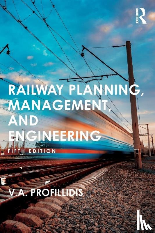 Profillidis, V - Railway Planning, Management, and Engineering