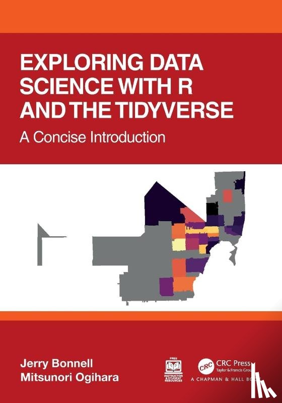 Bonnell, Jerry, Ogihara, Mitsunori (University of Miami - Exploring Data Science with R and the Tidyverse