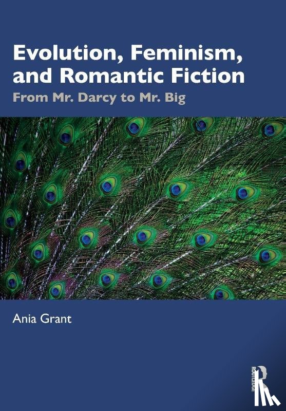 Grant, Ania (University of Auckland - Evolution, Feminism, and Romantic Fiction