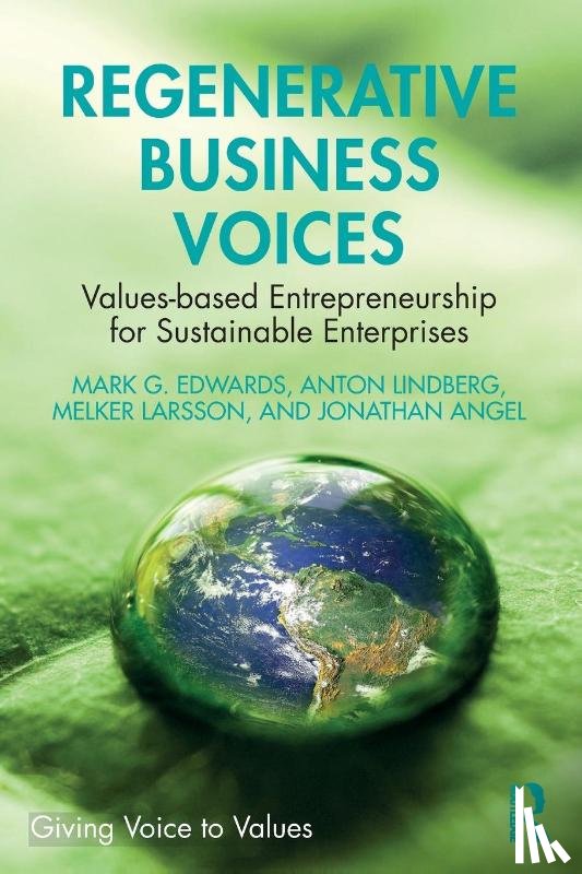 Edwards, Mark G., Lindberg, Anton, Larsson, Melker, Angel, Jonathan - Regenerative Business Voices