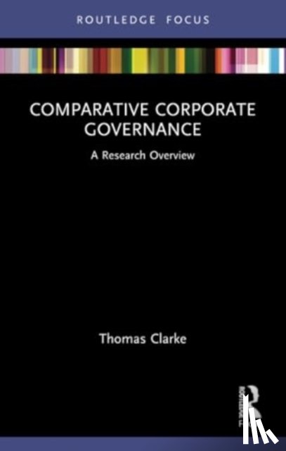 Clarke, Thomas - Comparative Corporate Governance
