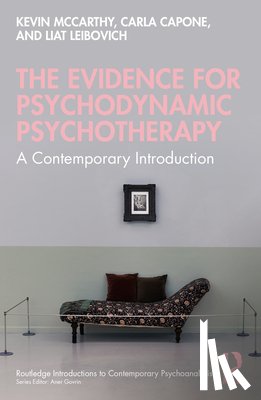 McCarthy, Kevin, Capone, Carla, Leibovich, Liat - The Evidence for Psychodynamic Psychotherapy