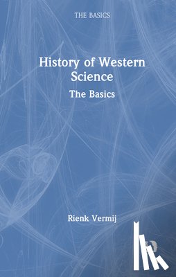 Vermij, Rienk - A History of Western Science