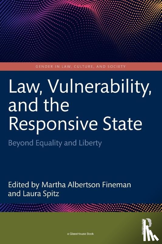  - Law, Vulnerability, and the Responsive State
