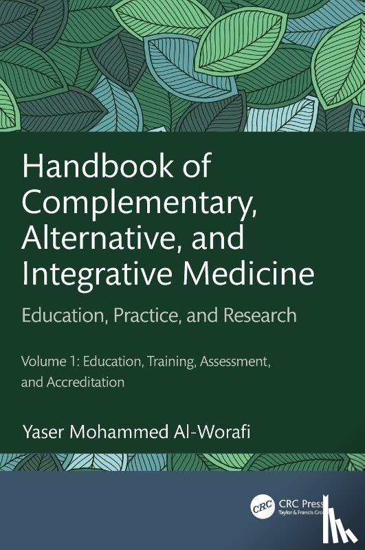 Al-Worafi, Yaser Mohammed (University of Science and Technology of Fujairah - Handbook of Complementary, Alternative, and Integrative Medicine