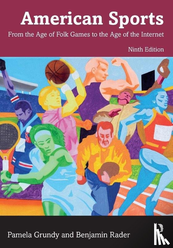 Grundy, Pamela, Rader, Benjamin - American Sports