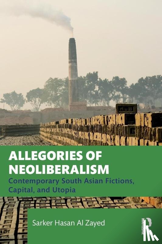 Zayed, Sarker Hasan Al (Independent University - Allegories of Neoliberalism
