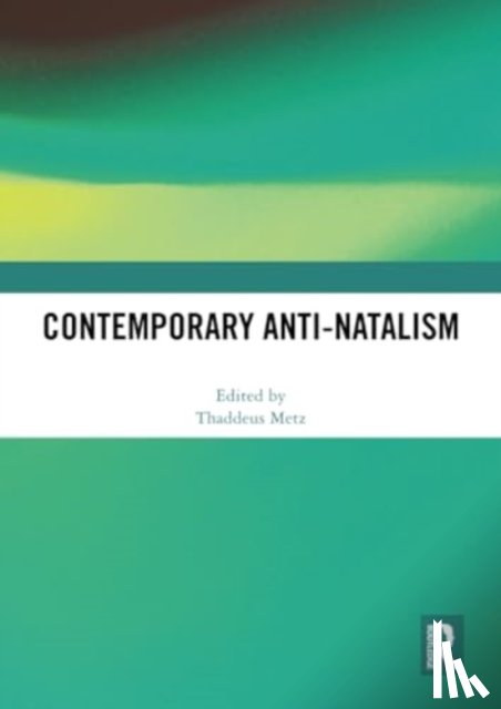  - Contemporary Anti-Natalism