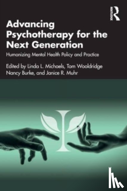 Michaels - Advancing Psychotherapy for the Next Generation