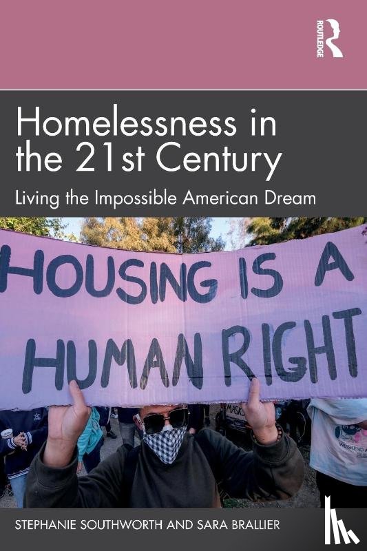 Southworth, Stephanie, Brallier, Sara - Homelessness in the 21st Century