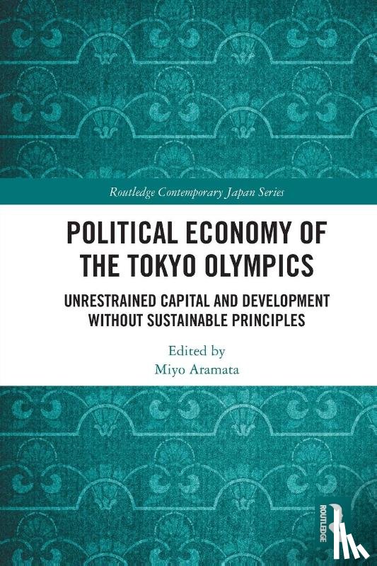  - Political Economy of the Tokyo Olympics