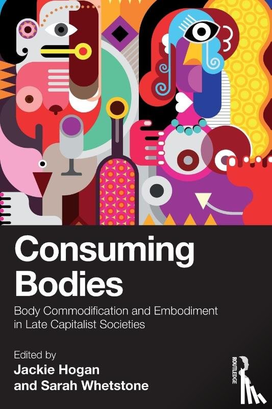  - Consuming Bodies