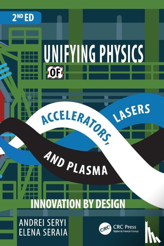 Seryi, Andrei (John Adams Institute for Accelerator Science, Seraia, Elena - Unifying Physics of Accelerators, Lasers and Plasma