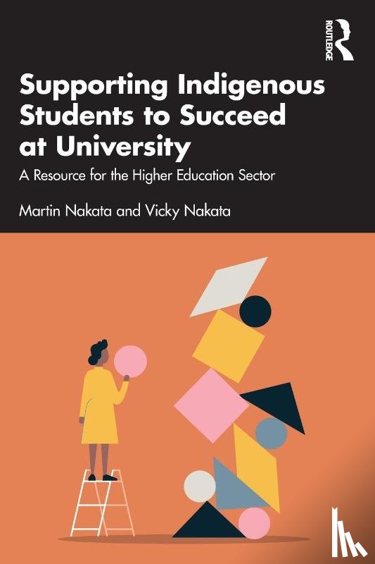 Nakata, Martin (James Cook University, Nakata, Vicky (Australia) - Supporting Indigenous Students to Succeed at University