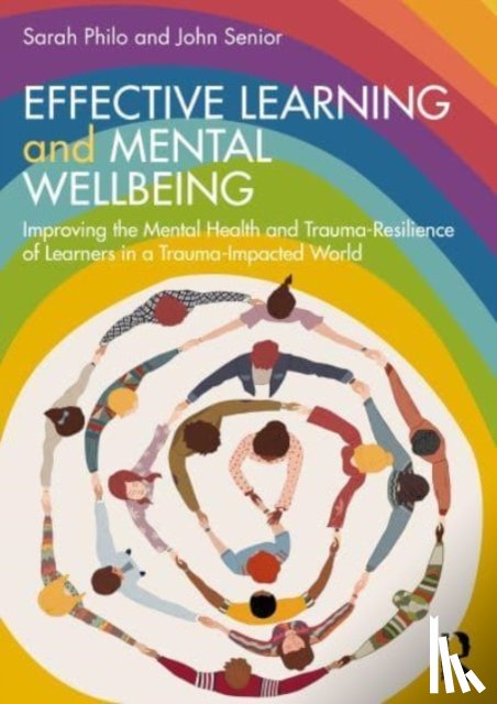Philo, Sarah, Senior, John - Effective Learning and Mental Wellbeing