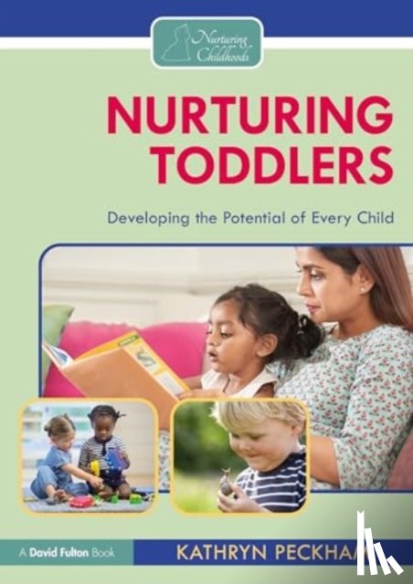 Peckham, Kathryn - Nurturing Toddlers