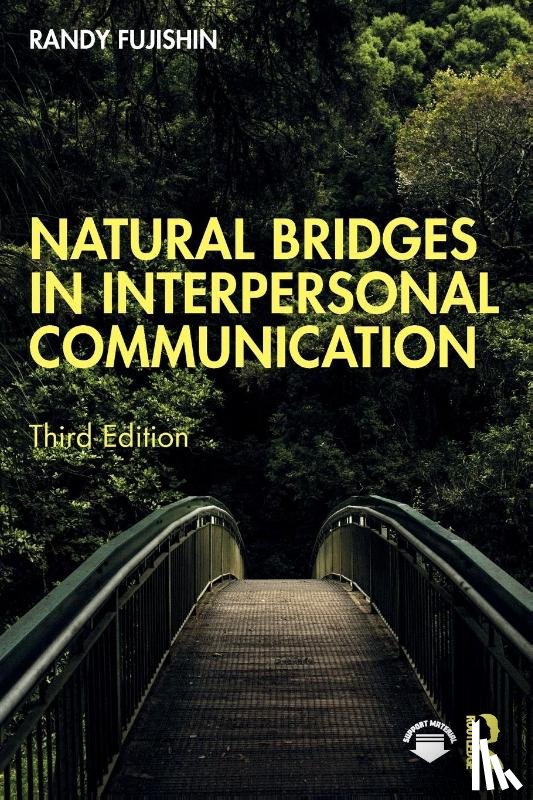 Fujishin, Randy (West Valley College - Natural Bridges in Interpersonal Communication