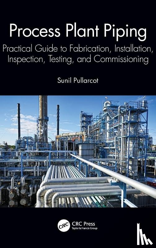Pullarcot, Sunil - Process Plant Piping